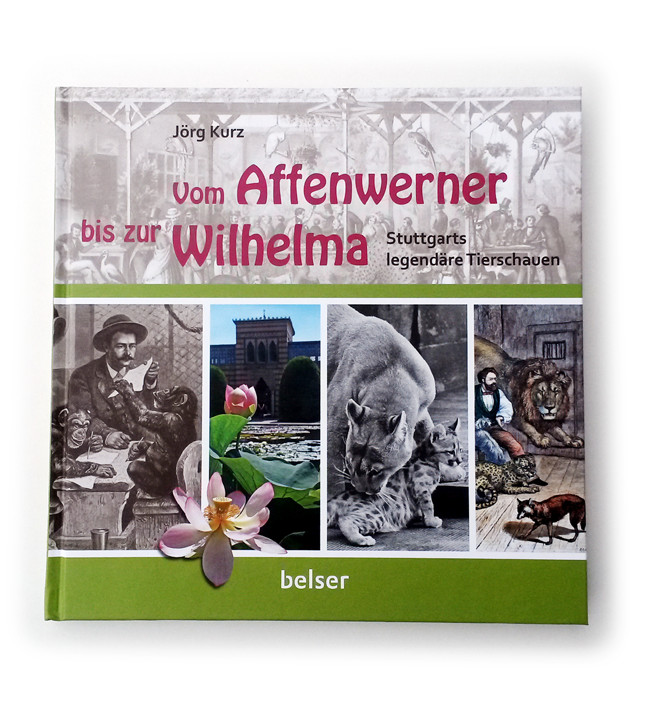 Vom Affenwerner bis zur Wilhelma - Stuttgarts legendäre Tierschauen